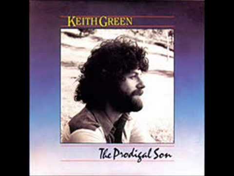 Keith Green - I Can't Wait To Get To Heaven