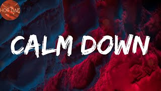 Calm Down - Rema (Lyrics)