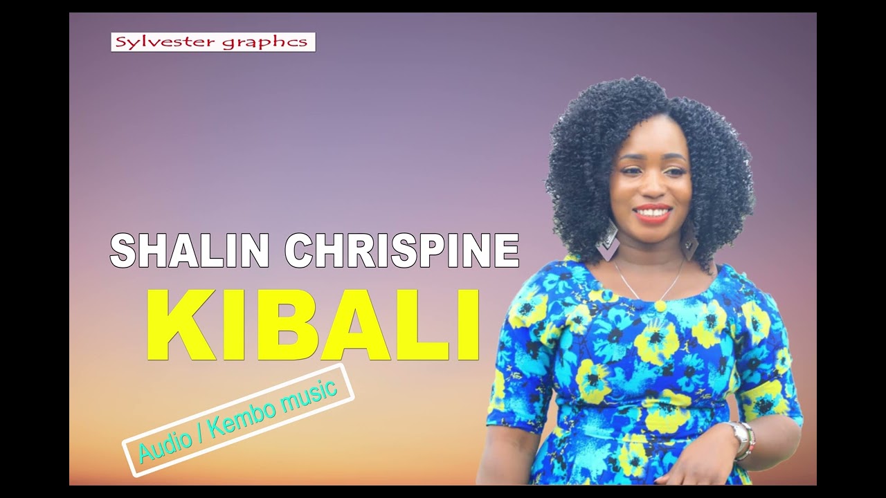 SHALINE CHRISPINE -  KIBALI