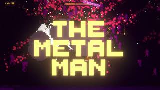 BloodDome99 - The Metal Man