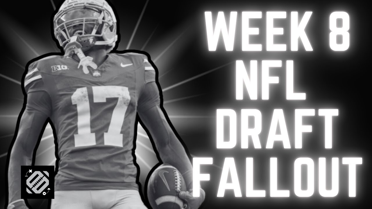 2026 NFL Draft Fallout: Who Rose and Fell After College Football Week 8?