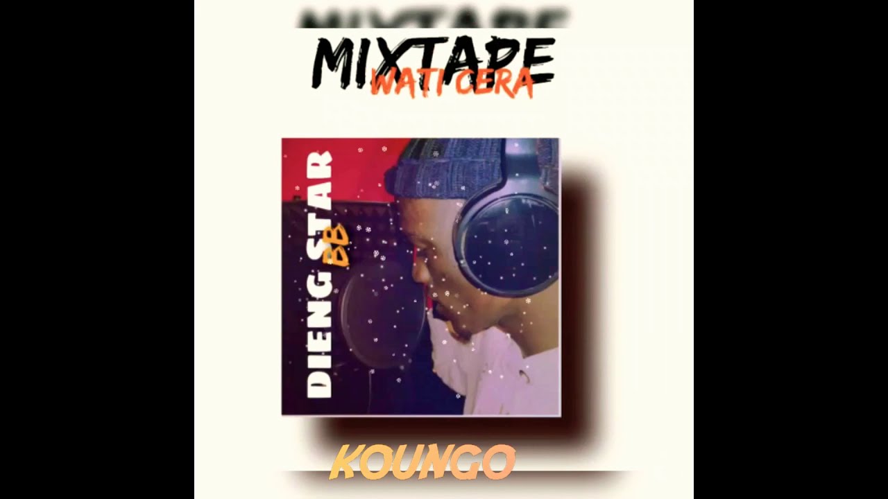 DIENG STAR- KOUNGO (mixtape wati cera)