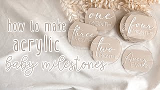 How To Make an Acrylic Baby Milestones Set | Cricut DIY screenshot 3