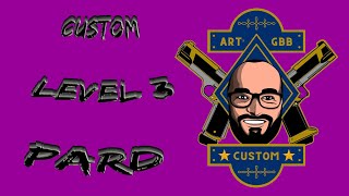 Assemblage custom level 3 "PARD"