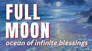 Full Moon Meditation OCTOBER 2025 | Ocean of Infinite Blessings