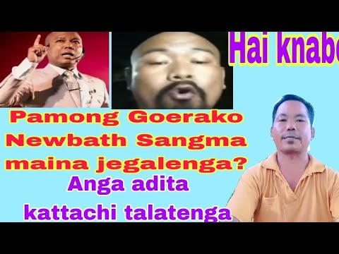 Pamong Goerako Newbath Sangma maina jegalenga iana Anga adita kattarangko talatenga.#Stanlyagitoktv Pamong Goerako Newbath Sangma maina jegalenga iana Anga adita kattarangko talatenga.#Stanlyagitoktv
