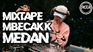 MIXTAPE MEDAN - MBECAKK RACING FULL BASS TERBARU 2025
