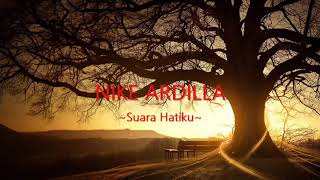 Nike Ardilla - Suara hatiku – Lirik–