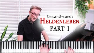Delving into Strauss's Heldenleben (part 1: Der Held)