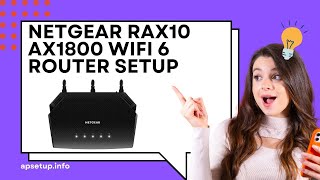 Netgear RAX10 - AX1800 WiFi 6 Router Setup
