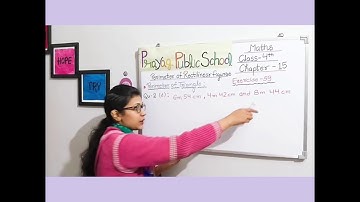 MATHS Class 4th / Chapter - 15 / Perimeter of Rectilinear figures (part - II)