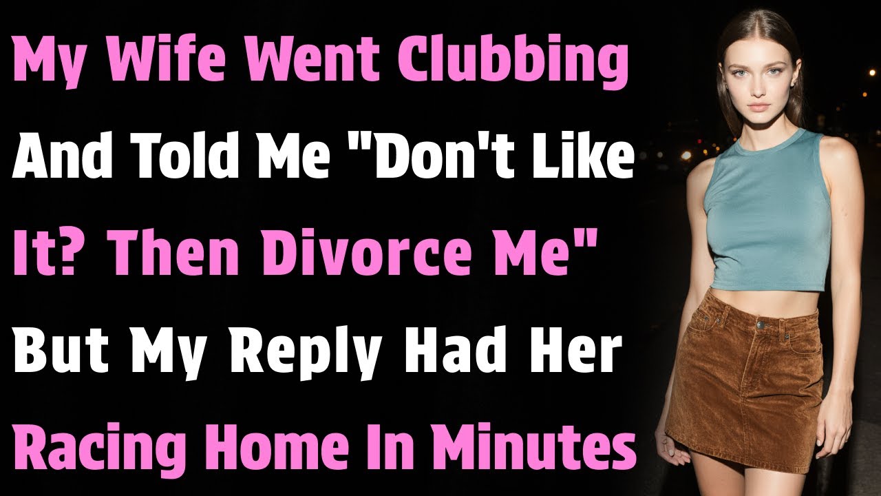 My Wife Went Clubbing And Told Me 
