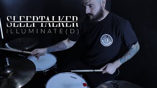 SLEEPTALKER - Illuminate(d) [ft. Myke Terry] (Drum Playthrough)
