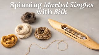 How to Spin Marled Silk with Two Colors