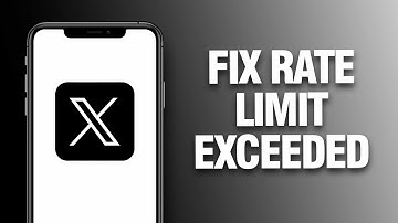 How To Fix X Twitter App Rate Limit Exceeded Easy Quick