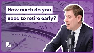 How much money do you need to retire early? | Do More With Your Money #217