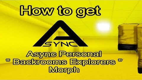 Roblox SCP Monsters Roleplay V.2 | How to get Async Personal “ Backrooms Explorer “