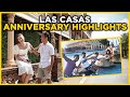 Wedding Anniversary Highlights at Las Casas