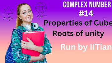 Properties Of Cube Root Of Unity Part1st || IIT JEE Main Mathematics || Complex number