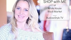 Shop With Me At White House Black Market | Try On VIDEO | BusbeeStyle TV