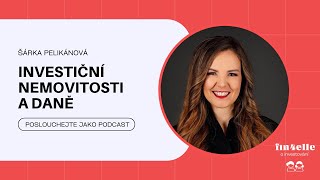 #4 - Investiční nemovitosti a daně: Šárka Pelikánová