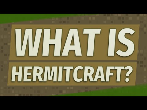 Video: Apa yang dimaksud dengan hermitcraft?