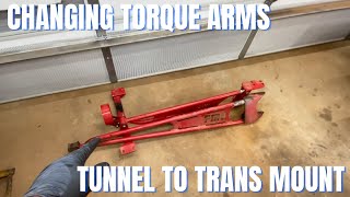 Changing from Tunnel to Transmission mounted torque arm