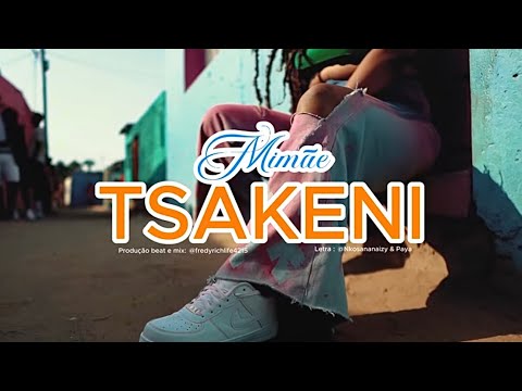 Mimae -Tsakeni [Official Music Video ]