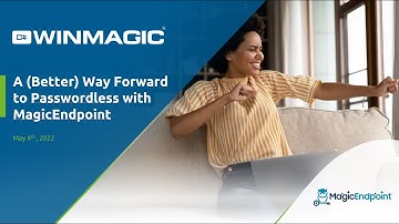 A (Better) Way Forward to Passwordless with MagicEndpoint