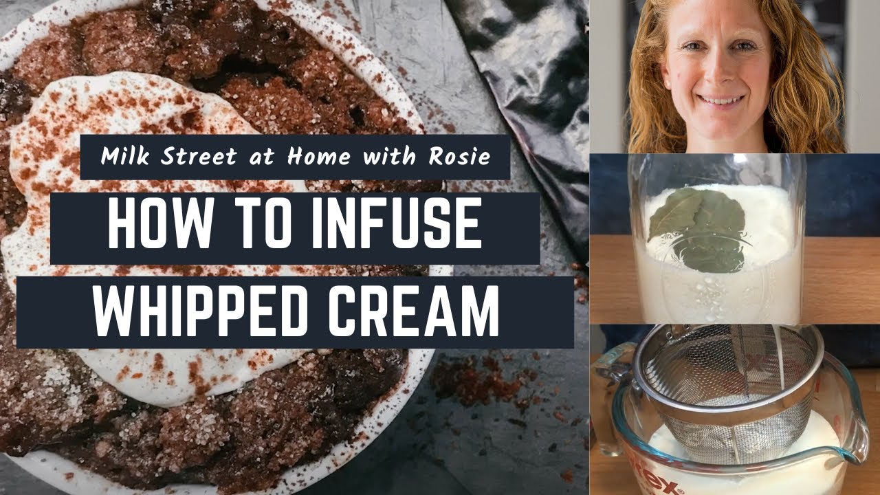 How to Infused Whipped Cream Milk Street at Home YouTube