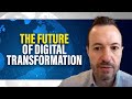 What is the Future of Digital Transformation? [University Course Lecture]