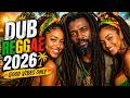 Relaxing Dub Reggae Mix 2026 🌴🔥 | Good Vibes Only – Chill Island Roots &amp; Deep Bass Grooves