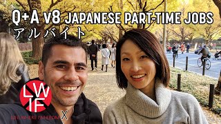 Japanese Part-time Jobs アルバイト | Q+A v8 by Life Where I'm From X 33,017 views 5 years ago 20 minutes