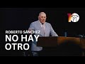 Taller: No hay otro | Roberto Sánchez