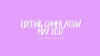 may edit compilation 2017