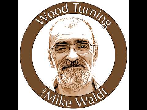 Woodturning - UPDATE - Retirement & Tuition