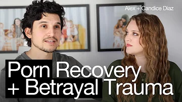 Our Experience with Porn Recovery & Betrayal Trauma