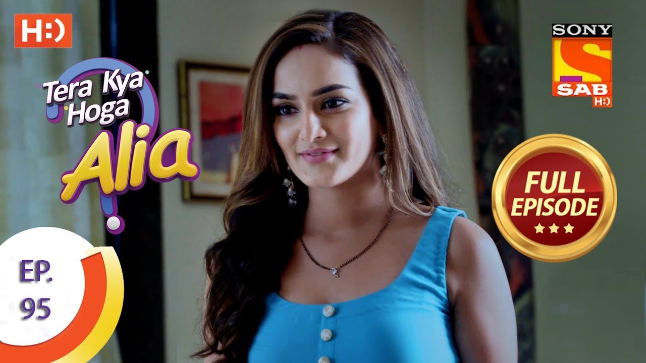 Tera Kya Hoga Alia - Ep 95 - Full Episode - 6th January 2020