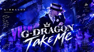 G-DRAGON【Take Me】LIVE 日本語字幕