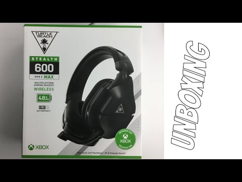 【未開封品】Turtle Beach Stealth 600 Gen 2 MAX TURTLE BEACH STEALTH 600 GEN2 MAX UNBOXING - YouTube