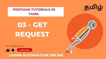Postman Tutorials | 03 | GET Request | தமிழ்