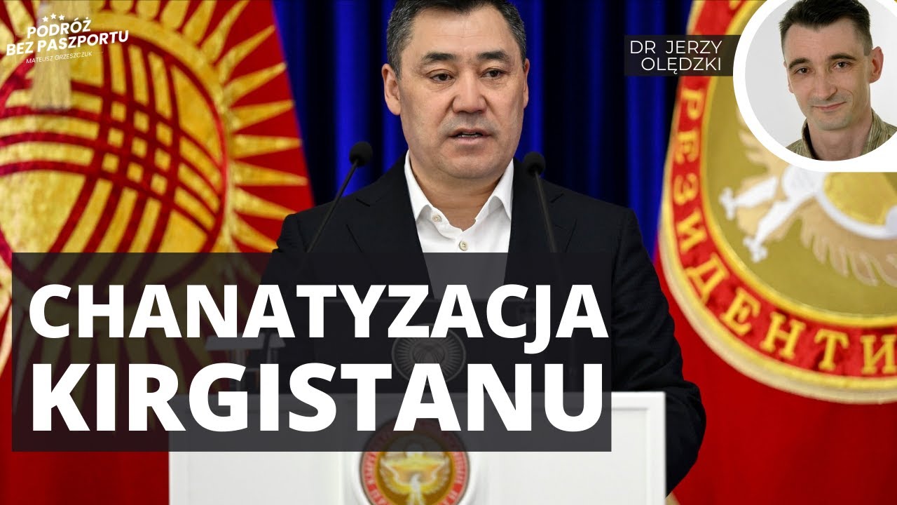 Domykanie Kirgistanu, żadnego zamachu nie będzie dr Jerzy Olędzki