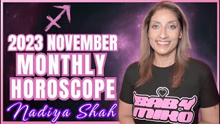 ♐️ Sagittarius November 2023 Astrology Horoscope by Nadiya Shah