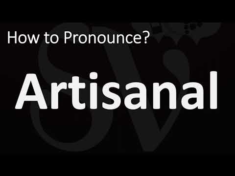 How to Pronounce Artisanal? (CORRECTLY)