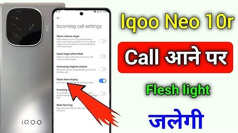 Iqoo neo 10r 5g incoming call flash light setting/Iqoo neo 10r me incoming call flash light on