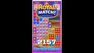 Royal Match Level 2157  No Boosters Gameplay