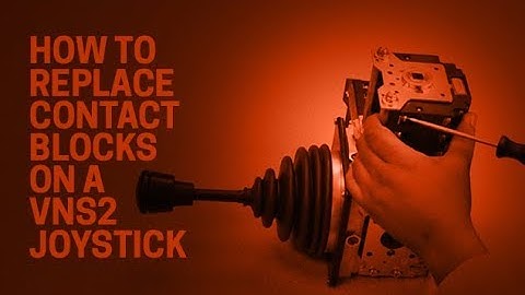How to Replace Contact Blocks on a VNS2 / VNSB2 Joystick