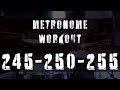Metronome 245bpm 250bpm 255bpm