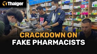Thailand News Crackdown On Fake Pharmacists