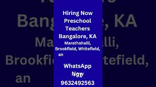 Teaching Jobs in Bangalore | Hiring Preschool Teachers | Apply Now